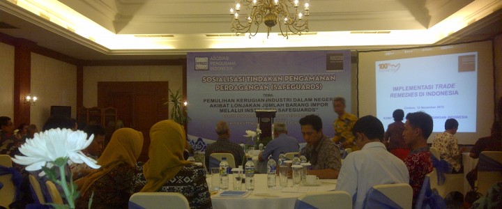 Sosialiasai Tindakan Pengamanan Perdagangan (Safe Guards) Sosialiasai Tindakan Pengamanan Perdagangan (Safe Guards)